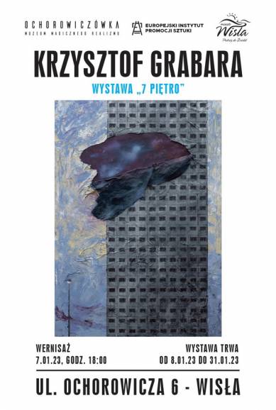 7 piętro wystawa malarstwa Krzysztofa Grabary